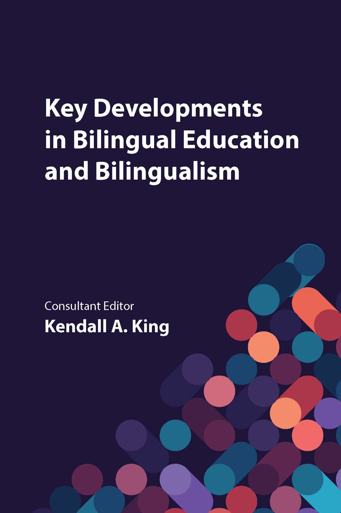 Cover image for Key Developments in Bilingual Education and Bilingualism ISBN 9781836682165